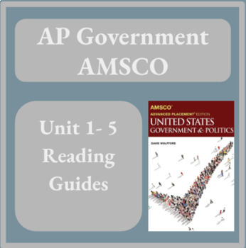 Preview of AP Government AMSCO Unit 1-5 Reading Guides