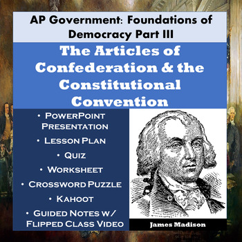 Preview of AP Government Topics 1.4 & 1.5: Articles & Constitutional Convention