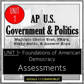 Preview of AP Government- UNIT 1 Assessments: MCQ Test, FRQs, Study Guide, Answer Keys