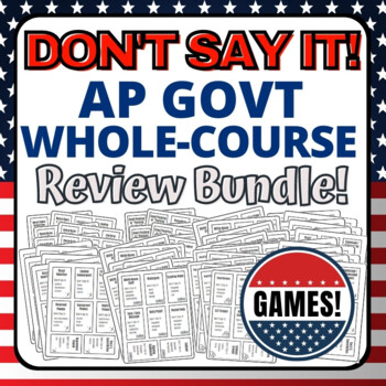 Preview of AP Government and Politics Whole Course Review Game BUNDLE - Don't Say It!