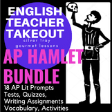 AP Hamlet Comprehensive Unit (with 18 AP Exam Essay Prompts)