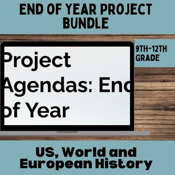 Preview of AP History | End of Year Projects | World, European, US History | 10th,11th,12th