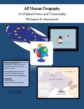 Preview of AP Human Geography 4.3 Political Power & Territoriality WebQuest & Assessment