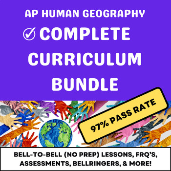 Preview of AP Human Geography - Complete Course Bundle (97% pass rate)