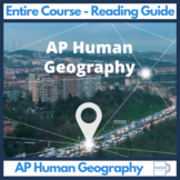 AP Human Geography - Entire Course Reading Guide (for AMSC