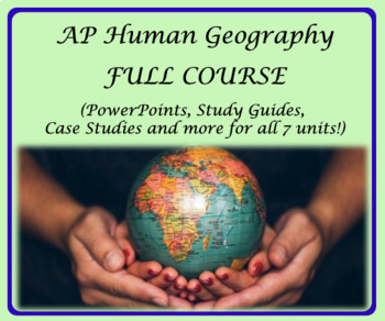 Preview of AP Human Geography - Full Course (Complete Bundle)