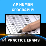 AP Human Geography - 2 Full Practice Exams (answer keys & 