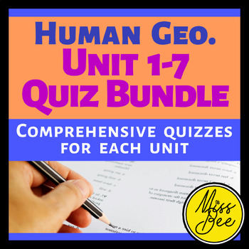 Preview of Human Geography Unit 1-7 Quiz Bundle