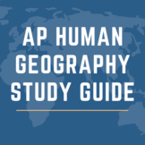 AP Human Geography: Unit Homework or Study Guide for Exam