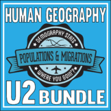 AP Human Geography-UNIT 2 Bundle-Population & Migration