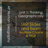 AP Human Geography Unit 1 Slides and Exam (Multiple-Choice & FRQ)
