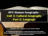 AP Human Geography Unit 3: Cultural Geography - Part 2: Language