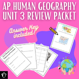 AP Human Geography Unit 3 Review Packet
