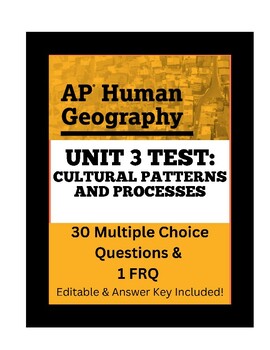 Preview of AP Human Geography Unit 3 Test- Cultural Patterns and Processes
