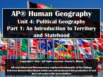 Preview of AP Human Geography Unit 4: Political Geography - Part One: Intro to Statehood
