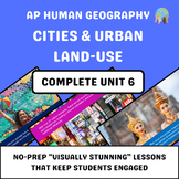 AP Human Geography Unit 6 - Cities & Urban Land-Use  (Goog