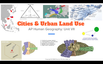Preview of AP Human Geography: Unit VII (Cities & Urban Land Use)