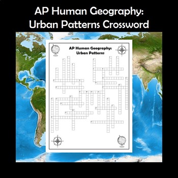 AP Human Geography Urban Patterns Vocabulary Crossword