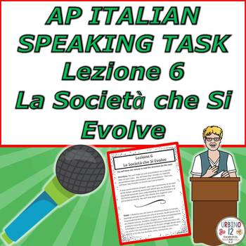 AP Italian Speaking Task Lezione 6 La Società che Si Evolve