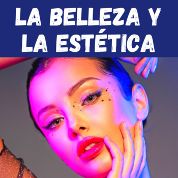 AP Spanish language & culture “La belleza y la estética”- Online