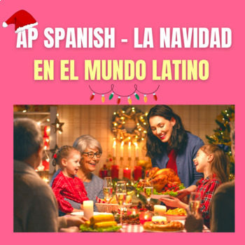 Preview of AP Spanish-La Navidad en el Mundo Latino