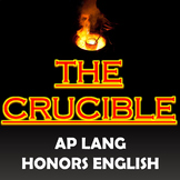 AP Language And Composition - The Crucible (AP Lang) - UPD