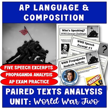 Preview of World War 2 AP Language Paired Speeches Rhetorical & Propaganda Analysis Unit