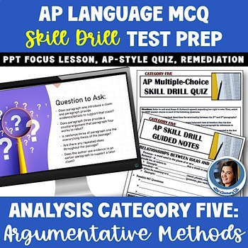 Preview of AP Language Multiple-Choice MCQ Exam Prep Rhetorical Analysis - Argument Methods