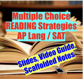 Preview of AP Language Multiple Choice READING Question Video Guide + Scaffolded Notes