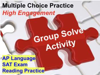 Preview of AP Language Multiple Choice READING Strategy Group Solve Activity / SAT prep