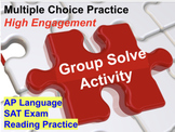 AP Language Multiple Choice READING Strategy Group Solve A