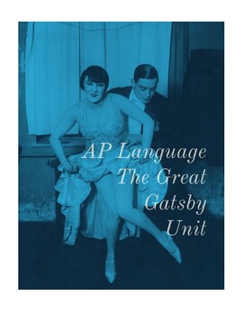 Preview of AP Language The Great Gatsby Unit
