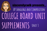 AP Language Unit Supplements: Unit 3