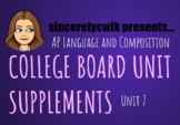 AP Language Unit Supplements: Unit 7