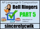 AP Language and Composition Bell Ringers: Part 5