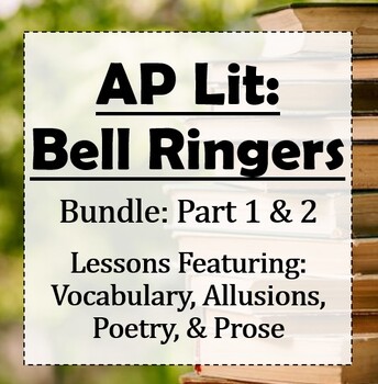 Preview of AP Lit Bell Ringers Bundle: Vocab, Poetry, Allusions, Prose (40 + Activities)
