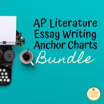 Preview of AP Lit Essay Writing Anchor Charts Bundle