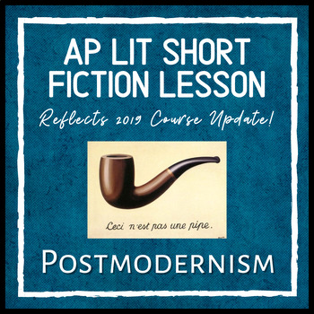 Preview of AP Lit Short Fiction Lesson - Postmodernism