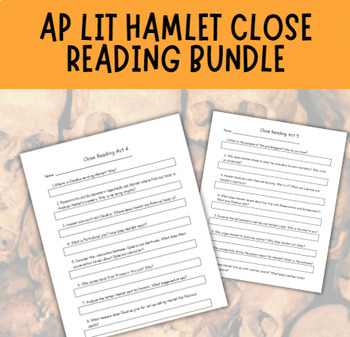 Preview of AP Literature Hamlet Close Reading Questions Acts 1-5
