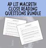 AP Literature Macbeth Close Reading Questions Acts 1-5