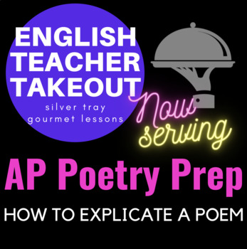 Preview of AP Literature Poetry:  How to Explicate a Poem