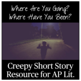 AP Literature Short Story Resource: "Where Are You Going? Where Have You Been?"