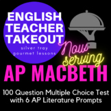 AP Macbeth Objective Test with 6 AP FRQ3 Prompts