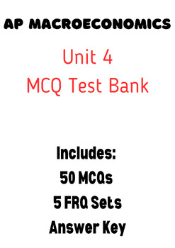 Preview of AP Macroeconomics- Unit 4 MCQ Test Bank