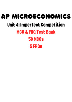 Preview of AP Microeconomics- Unit 4 MCQ FRQ Test Bank
