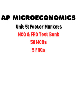 Preview of AP Microeconomics- Unit 5 MCQ FRQ Test Bank