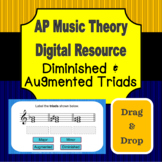 AP Music Theory - Augmented / Diminished Triads Drag & Drop