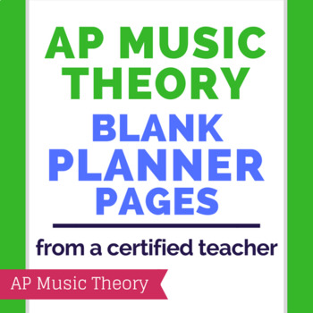 Preview of AP Music Theory Blank Teacher Planner Pages