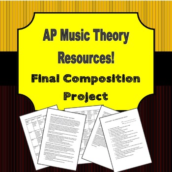Preview of AP Music Theory - Final Composition Project