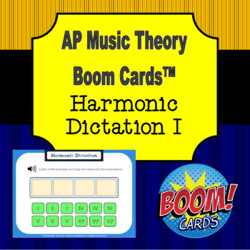 Preview of AP Music Theory - Harmonic Dictation I Boom Cards - Primary Chords